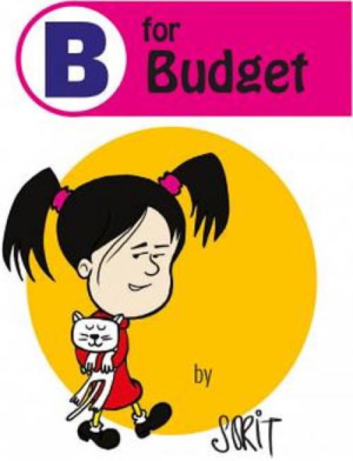 B for Budget